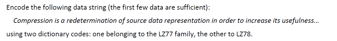 Please solve this data compression problem as soon as possible(in 30 minutes)