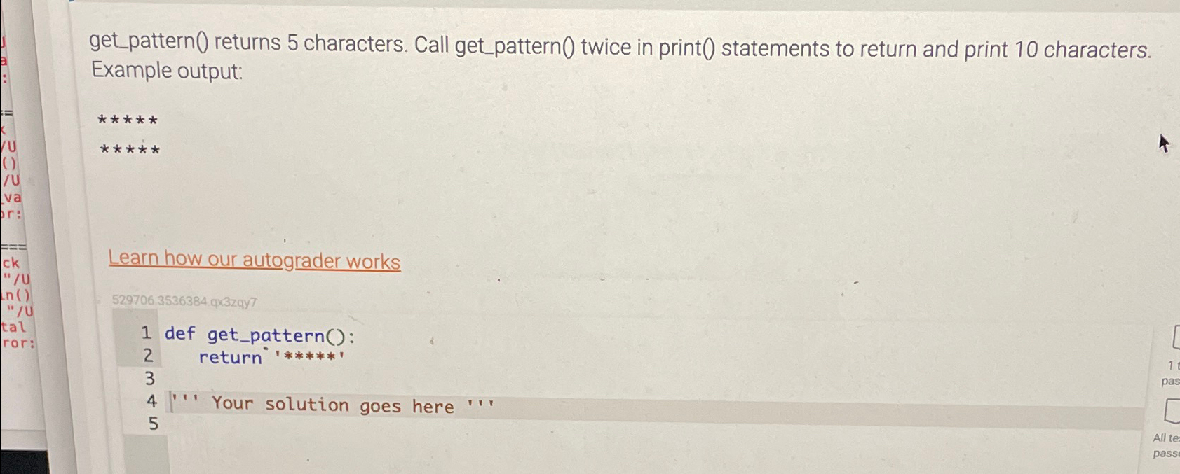  In python please get_pattern() returns 5 characters. Call get_pattern() twice in