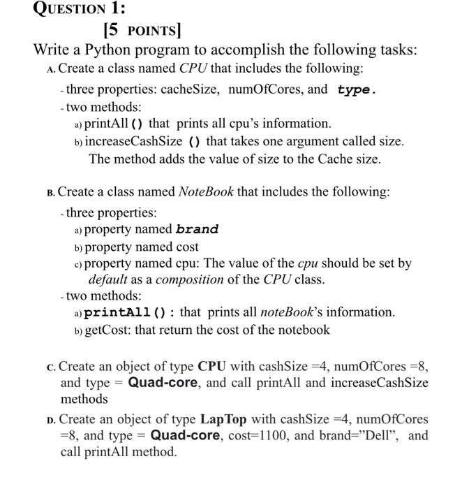 python QUESTION 1: [5 POINTS) Write a Python program to accomplish the