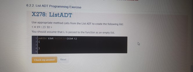  please help 6.2:2. List ADT Programming Exercise X278: ListADT Use appropriate