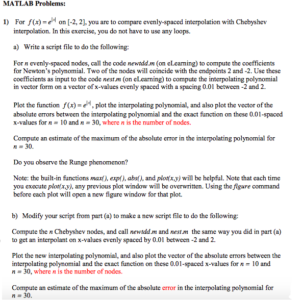  MATLAB Problems: 1) For f(x) e on -2, 2], you are