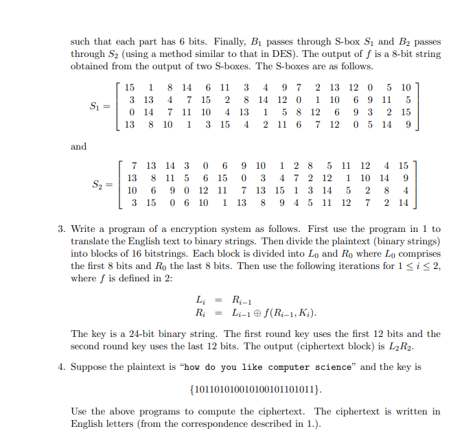 data encryption system (MDES). Since it is just a simulation, the bit
