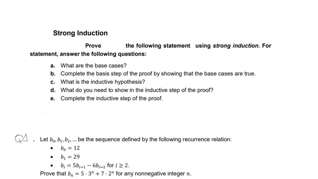 Strong Induction Prove the following statement using strong induction. For statement,