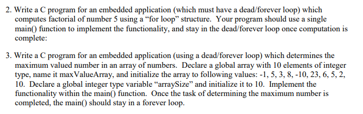  2. Write a C program for an embedded application (which must