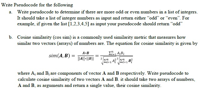  Write Pseudocode for the following a. Write pseudocode to determine if