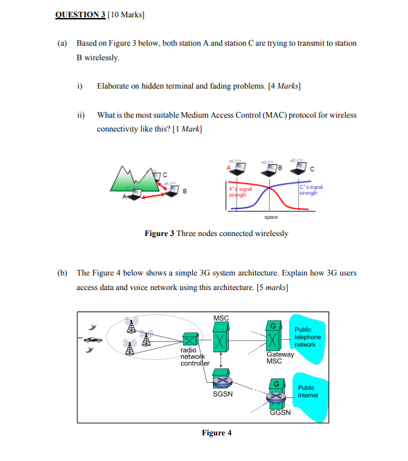  QUESTION 3 [10 Marks] (a) Based on Figure 3 below, both