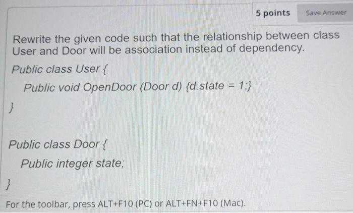  5 points Save Answer Rewrite the given code such that the