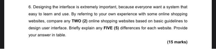  6. Designing the interface is extremely important, because everyone want a