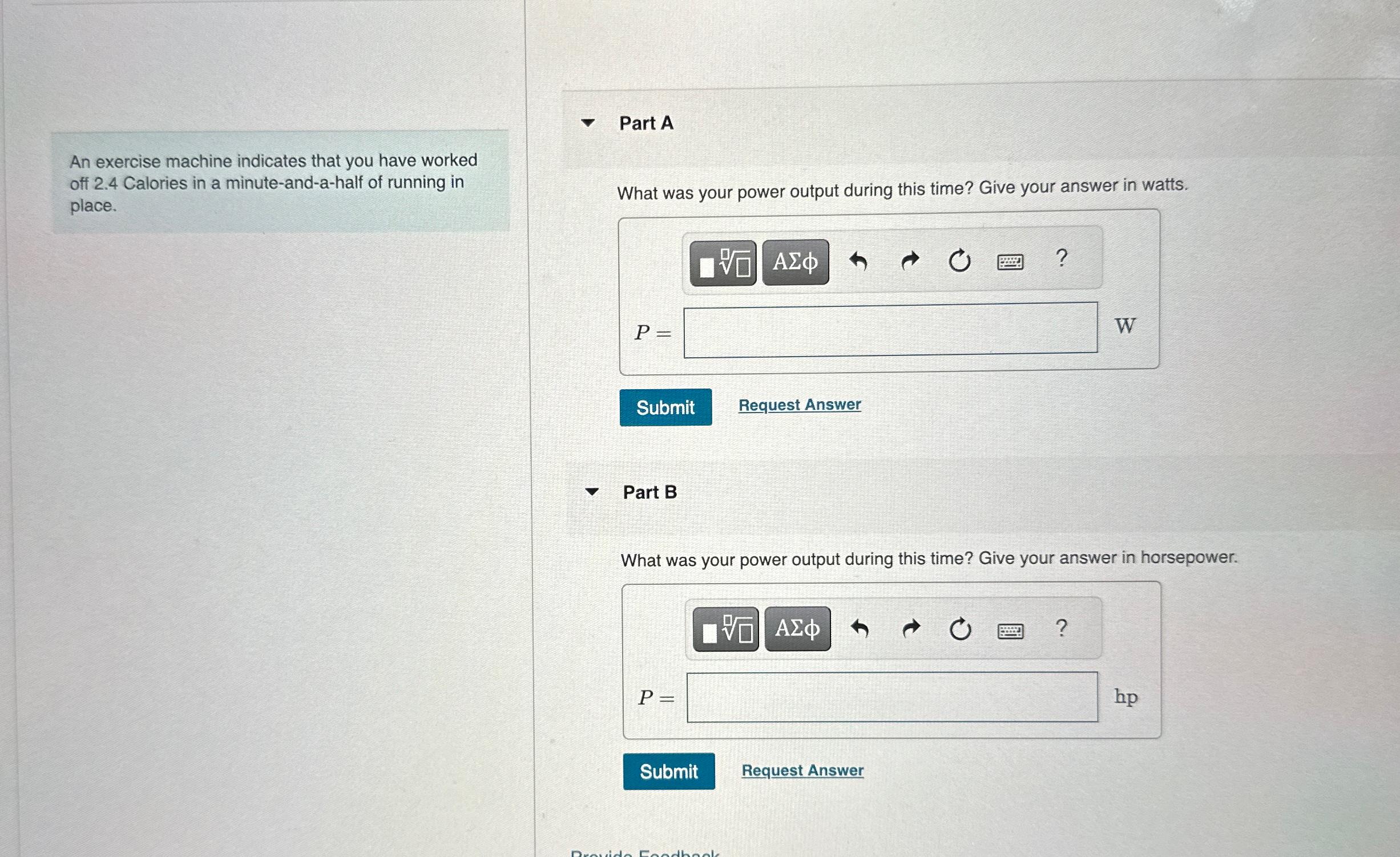  Part A An exercise machine indicates that you have worked off