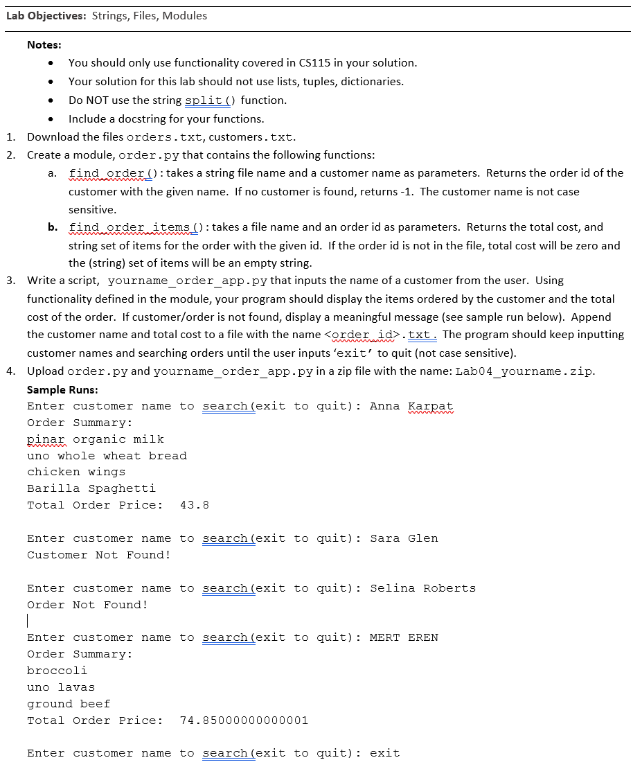  Lab Objectives: Strings, Files, Modules Notes: You should only use functionality