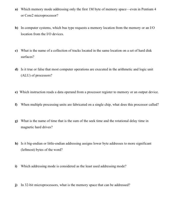  a) Which memory mode addressing only the first 1M byte of