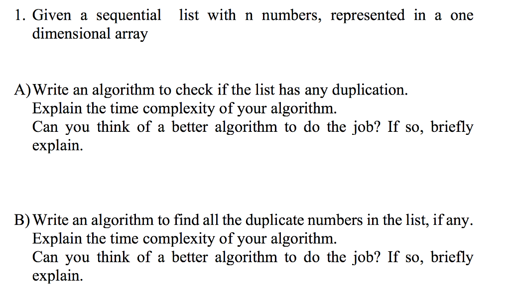  1. Given a sequential list with n numbers, represented in a
