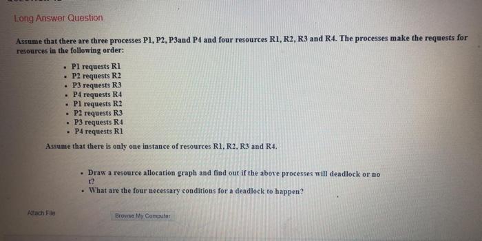  Long Answer Question Assume that there are three processes P1, P2,
