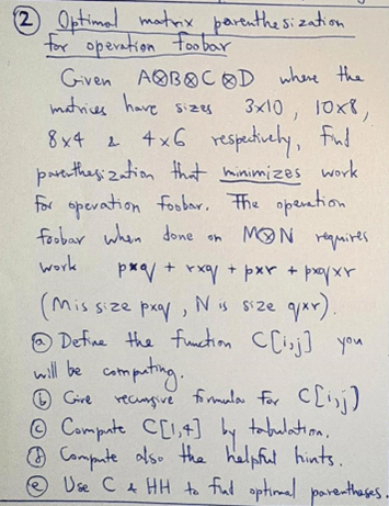 MON requires 2 Optimal matrix parenthesization for operation Foobar Given AOBOCOD