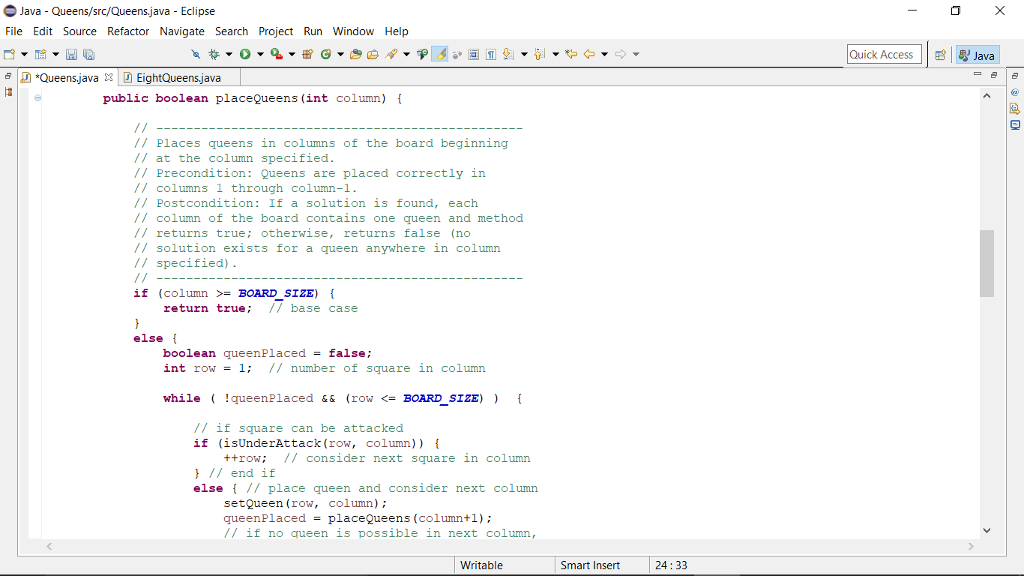 Quick Access Java DQueensjava EightQueens.java @ Javadoc > Declaration Console . E.