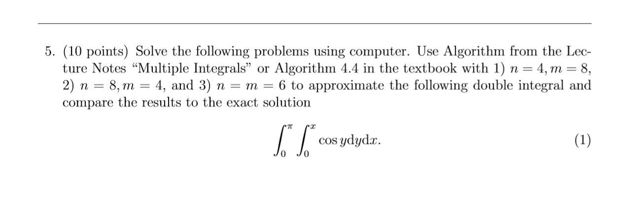 % GAUSSIAN DOUBLE INTEGRAL ALGORITHM 4.5 % % To approximate I =