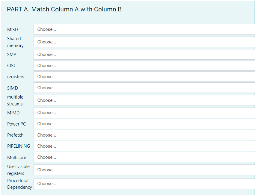  PART A. Match Column A with Column B MISD Choose... Shared