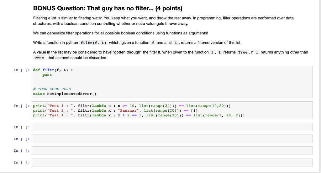  BONUS Question: That guy has no filter... (4 points) Filtering a