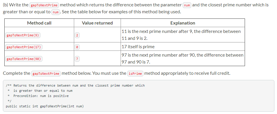 The PrimeFinder class below contains several static methods which are used to