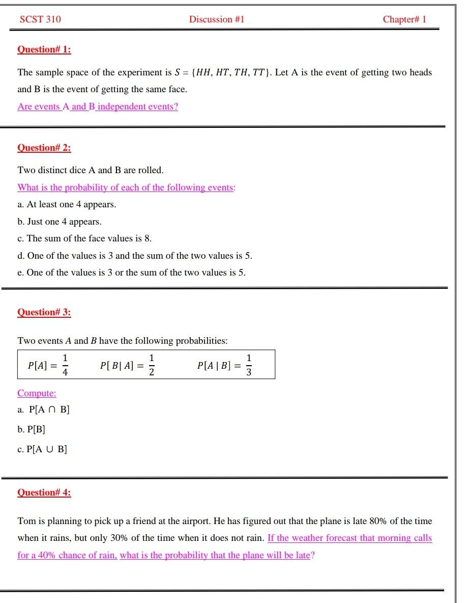 SCST 310 Discussion #1 Chapter# 1 Question# 1: The sample space