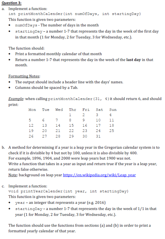 Trying to answer this in C++ Question 3: Implement a function: int