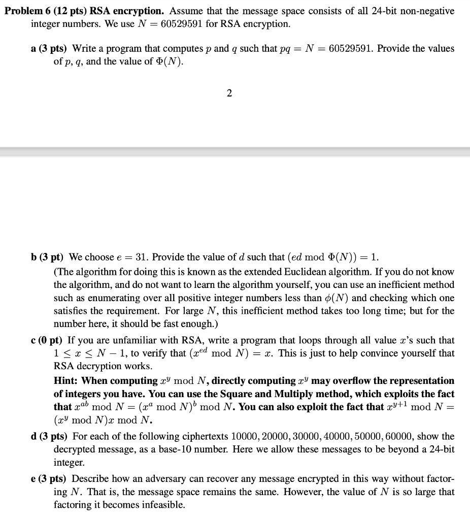 Problem 6 (12 pts) RSA encryption. Assume that the message space