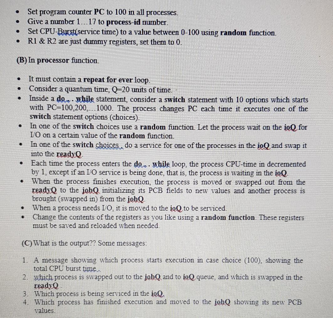 (RR) CPU scheduling algorithm and the system queves: Given the following declarations: