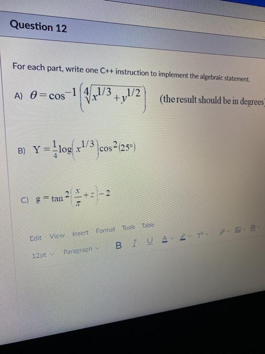  Question 12 For each part, write one C++ instruction to implement