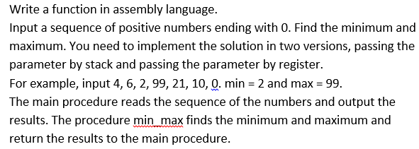 Write a function in assembly language. Input a sequence of positive