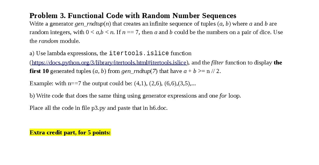 The following needs to be coded in Python 3.x. Please use correct
