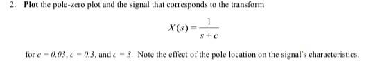  In Matlab please do this problem and show the code. 2.