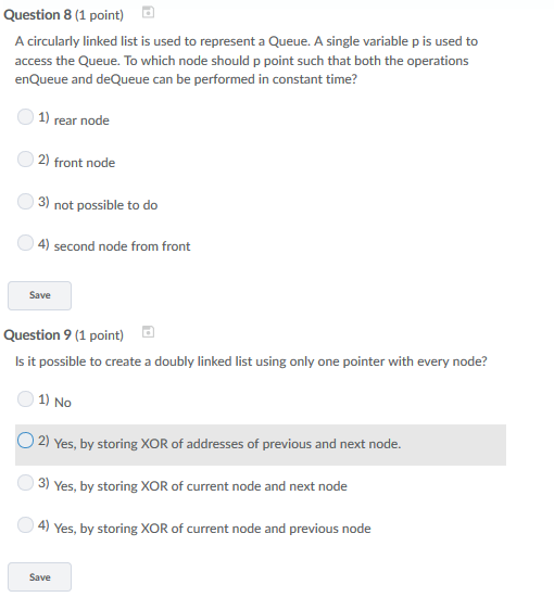 a typical implementation of a Linked List. 1) True 2) False Save