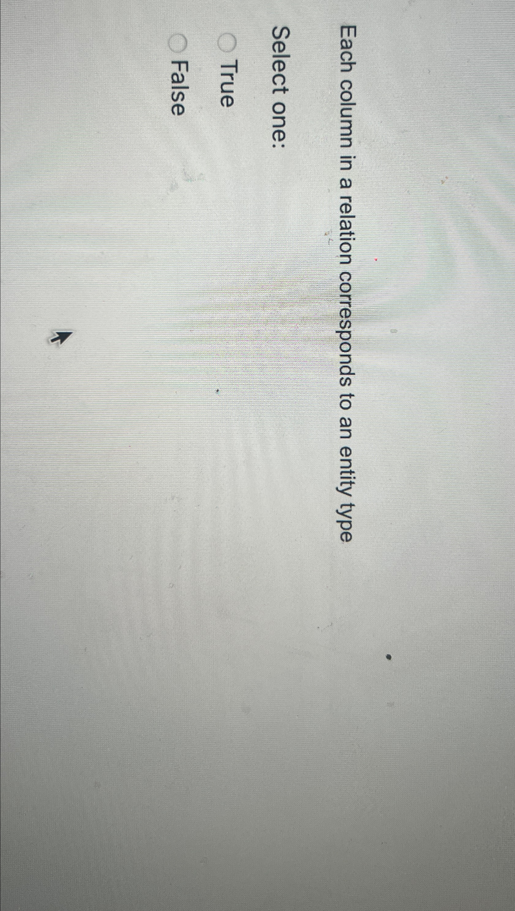  Each column in a relation corresponds to an entity type Select