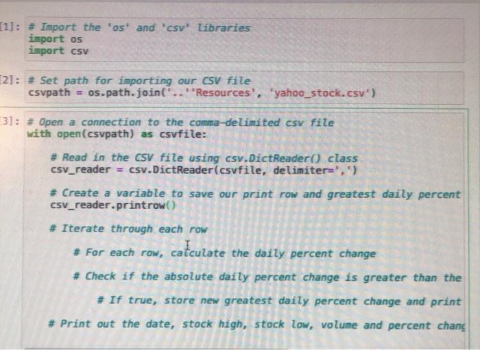 How do i excute this python code for the remaining steps? [1]: