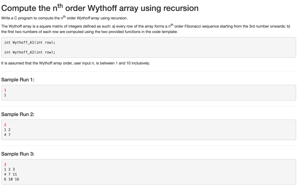 Write C program Compute the nth order Wythoff array using recursion Write