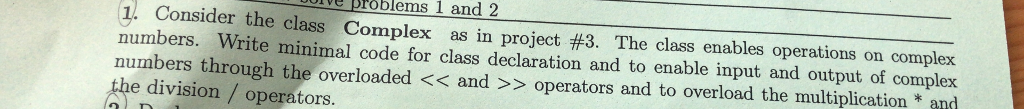  de problems 1 and 2 1. Consider the class Complex as