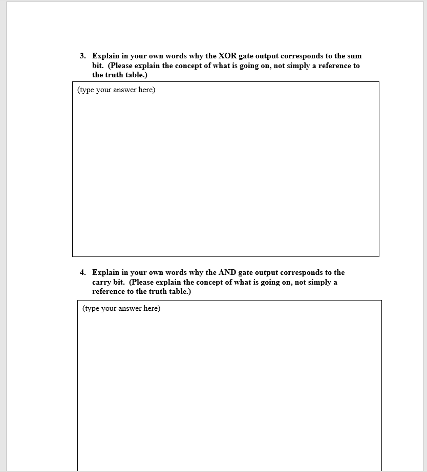 Half-Adder. This circuit reproduces the operation presented in Table 1, where all
