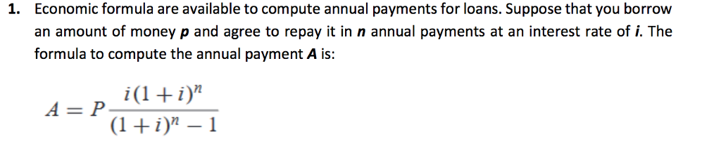 Can someone answer this using Matlab? Economic formula are available to compute