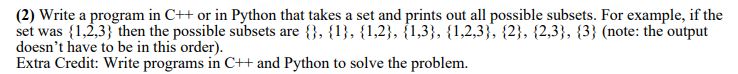  (2) Write a program in C++ or in Python that takes
