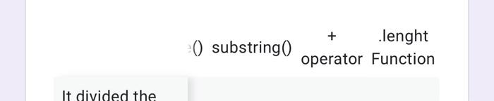 ending position Gives the input string in a capital letters Gives the