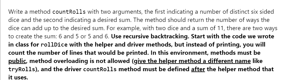 Java programming Question Write a method countRolls with two arguments, the first