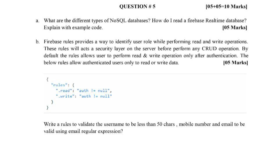 QUESTION # 5 [05+05-10 Marks a. What are the different types