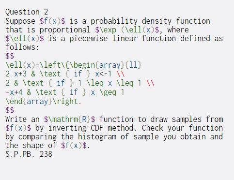 Question 2 Suppose $f(x)$ is a probability density function that is