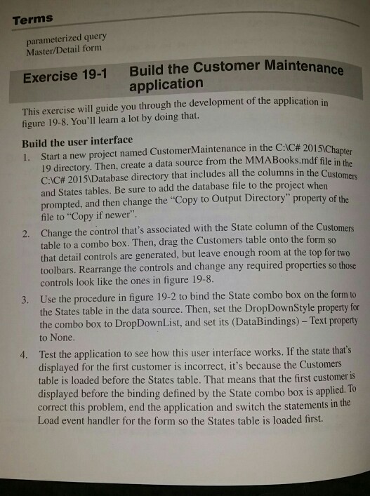 Please help me with visual Studio C# assignment! Terms parameterized query Master/Detail