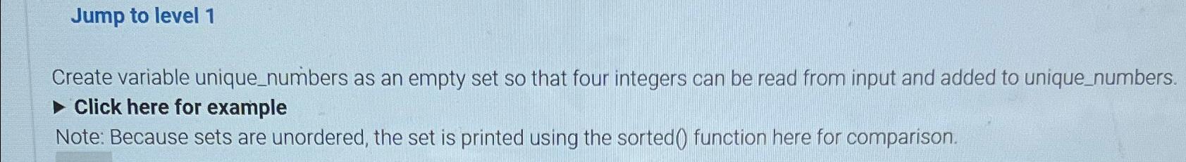  Jump to level 1 Create variable unique_numbers as an empty set