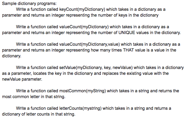 In Python Please Sample dictionary programs Write a function called keyCount(myDictionary) which