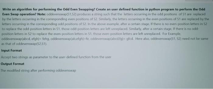  Write an algorithm for performing the Odd Even Swapping? Create an