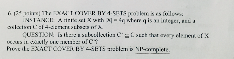 Please explain it step by step. 6. (25 points) The EXACT COVER