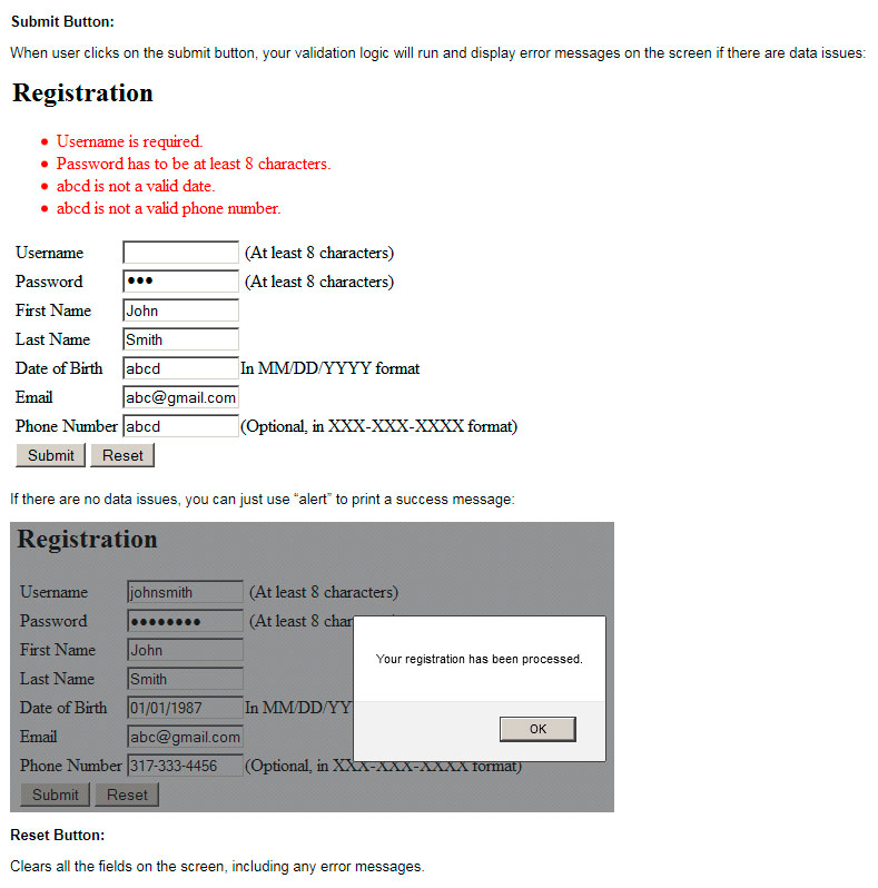 Develop a registration form using JavaScript Submit Button: When user clicks on