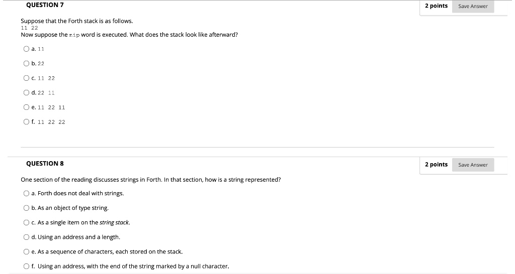 QUESTION 7 2 points Save Answer Suppose that the Forth stack